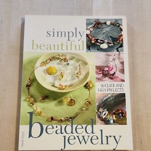 Simply Beautiful Beaded Jewelry Book Soft Bound